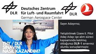 THY DLR SINAVINI NASIL KAZANDIM?  Retest ve tüm DLR süreçlerim