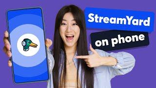 LIVE Stream from your PHONE with StreamYard