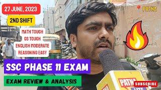 SSC PHASE 11 EXAM REVIEW 2ND SHIFT 27 JUNE  SSC SELECTION POST PHASE 11 EXAM ANALYSIS