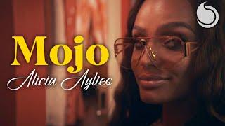 Alicia Aylies - Mojo Official Music Video