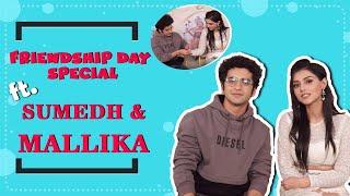 Friendship Day Special Ft. Sumedh Mudgalkar and Mallika Singh  Who Is Most Likely To?