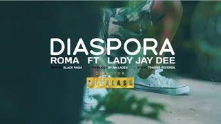 ROMA FT LADY JAY DEE - DIASPORA OFICIALL VIDEO