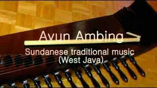 Ayun Ambing - Sundanese traditional music West Java