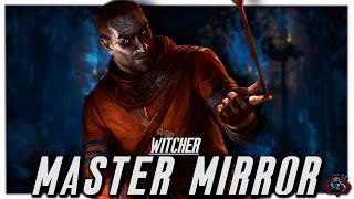 The Tale Of Gaunter ODimm - Master Mirror  Witcher Lore
