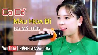 Tân cổ Màu Hoa Bí  NS Mỹ Tiên  ANV Media