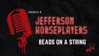 Jefferson Horseplayers Beads on a String