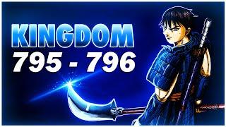 Kingdom Chapters 795 & 796 LIVE Reaction