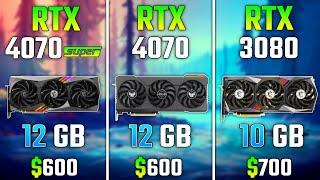 RTX 4070 SUPER vs RTX 4070 vs RTX 3080  Test in 7 Games