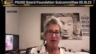 PSUSD BoardFoundation Subcommittee 05.18.23