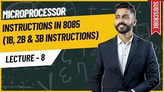 Lec-8 Instruction in 8085  1B 2B & 3B Instructions  Opcode & Operand  Microprocessor