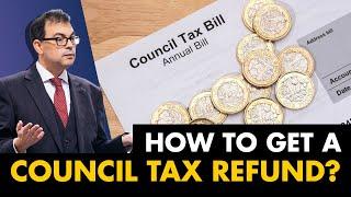 How to get a COUNCIL TAX refund