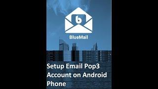 How To Setup Email Account on Android POP3