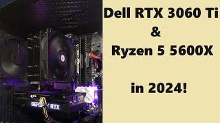 Dell RTX 3060 Ti & Ryzen 5 5600X  Gaming Tests in 2024