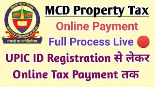 MCD Property Tax Online  Apply For New UPIC And Tax Payment  Full Process Step by Step  Cybo Hub