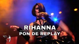 Rihanna - Pon de Replay Live