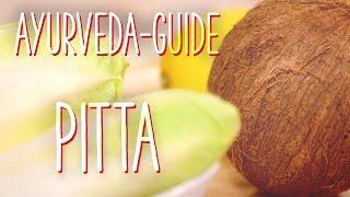Ayurveda Guide - Der Pitta Typ