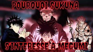 POURQUOI SUKUNA SINTÉRESSE À MEGUMI - LE PLAN DE SUKUNA - SANS SPOIL - THEORIE JUJUTSU KAISEN