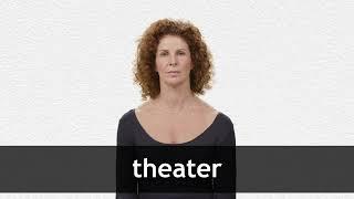 How to pronounce THEATER in American English