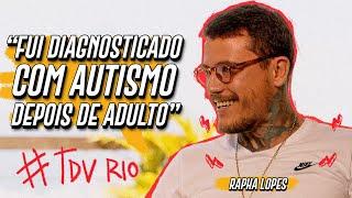 RAPHA LOPES - TATUADOR AUTISTA TDV PODCAST #19