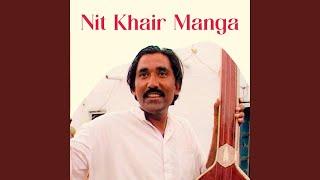 Nit Khair Manga feat. Mukthiyar Ali