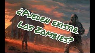 ¿pueden existir los zombies?