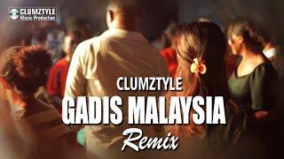 Clumztyle - Lagu Pesta  Gadis Malaysia Remix