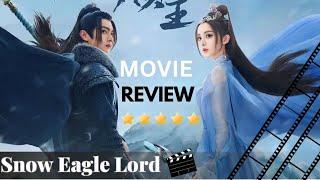 Snow Eagle Lord 2023 Trailer and Review A Chinese Drama to Look Forward to in 2023