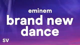 Eminem - Brand New Dance Lyrics
