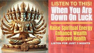 Remove All Bad Luck Blessings from 9 Billionaires Phra Setti Nawakot. Listen for 3 Nights