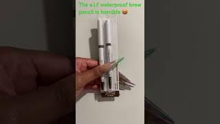 The e.l.f waterproof brow pencil is horrible  #makeup