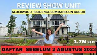 Yang Paling Ditunggu Review Unit Alderwood Residence Launching Terbaru Summarecon Bogor 2023