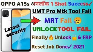 OPPO A15A15S CPH2179 PATTERN UNLOCK WITH FREE TOOL UMT AND MRT FAILED LATEST SECURITY
