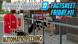 FS22  AUTOMATIC FEEDING  FACTSHEET FRIDAY #11 Sheets 41-44 INFO SHARING  Farming Simulator 22.