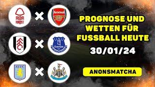Fussball Tipps Prognose Vorhersage & Wetten zum 3001 Nottingham - Arsenal  Aston Villa Newcastle