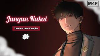Stuck in a Basement with a Yandere Indonesian Vampire Suara Cowok  M4F ASMR RP
