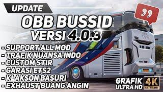 UPDATE OBB BUSSID V4.0.3  GRAFIK HD4K FULL BASURI  COCOK BUAT RAM 2-8GB