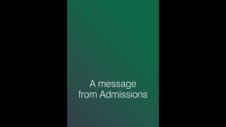 Admissions Message