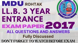 MDU - 2017 LLB. 3yr  ENTRANCE EXAM - 2018 PAPER -MDU ROHTAK-  fully discussed with provisions