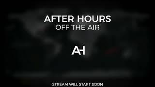 After Hours Special guest WrongChannelJoe