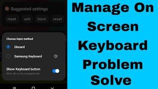 How to fix on screen keyboard problem 2024  manage on screen keyboard problem solved 2024