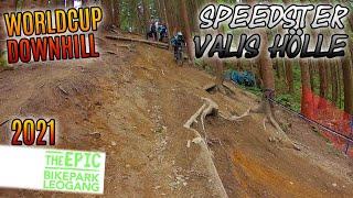 RAW #49 Speedster + Valis Hölle Worldcup Downhill Leogang