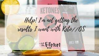 No Results with Keto OS or Keto Max Ketones? Heres WHY