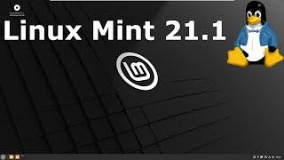 Linux Mint 21.1 Full Tour