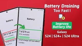 Galaxy S24 UltraPlus Battery Draining Too Fast on Samsung FIXED