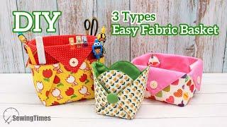 DIY Easy Fabric Basket  3 Types Fabric Storage Box Tutorial sewingtimes