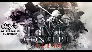 Sufi Live Concert  Al Firdaus Ensemble Live from Granada - 20 February 2021