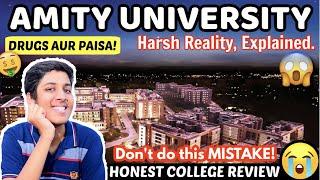 AMITY UNIVERSITY  SECRETS REVEALED College Review  Campus Life at Amity Noida️ HARSH REALITY