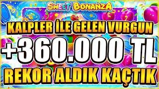 Sweet Bonanza Küçük Kasa  360.000 TL REKOR KAZANÇ  KALPLER PATLADI VURGUN GELDİ  Big Win