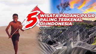 TERNYATA DI INDONESIA JUGA PUNYA WISATA PADANG PASIR