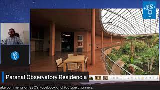 Virtual guided tour ESOs Paranal Observatory. 29062024 1600h CEST.
